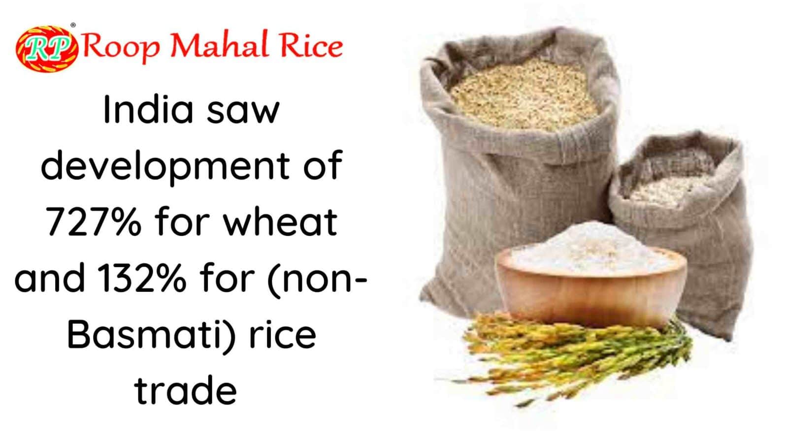 India saw development on rice and wheat