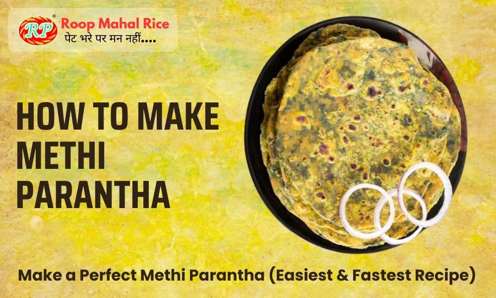Methi Parantha Recipe